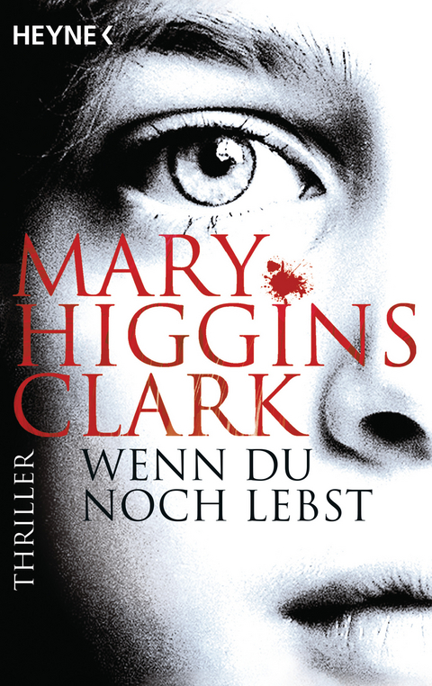 Wenn du noch lebst - Mary Higgins Clark