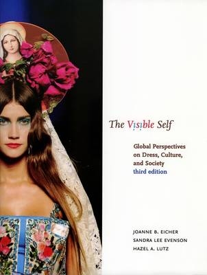 The Visible Self - Joanne Bubolz Eicher, Sandra Lee Evenson, Hazel A. Lutz