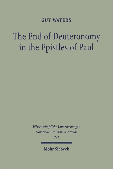The End of Deuteronomy in the Epistles of Paul - Guy Waters