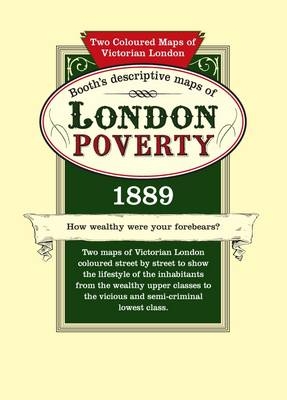 London Poverty Maps 1889 - 