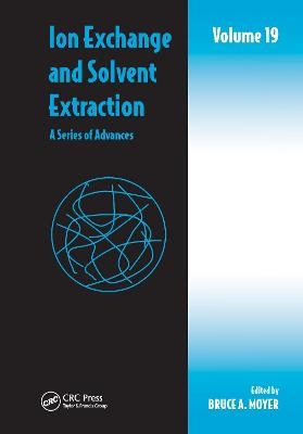 Ion Exchange and Solvent Extraction - 