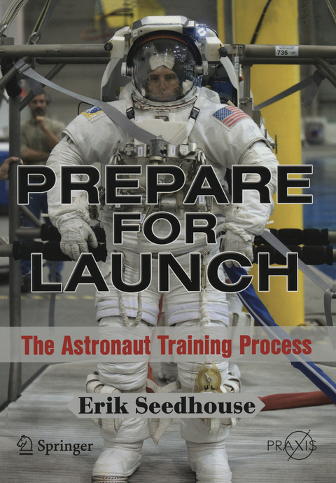 Prepare for Launch - Erik Seedhouse