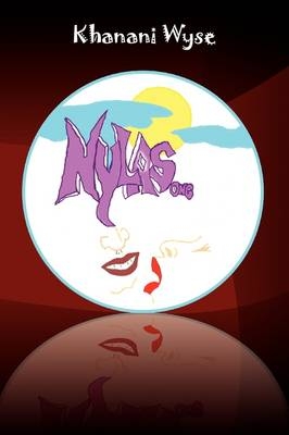 Nyla's Song - Khanani Wyse