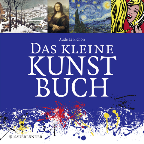 Das kleine Kunstbuch - Aude Le Pichon