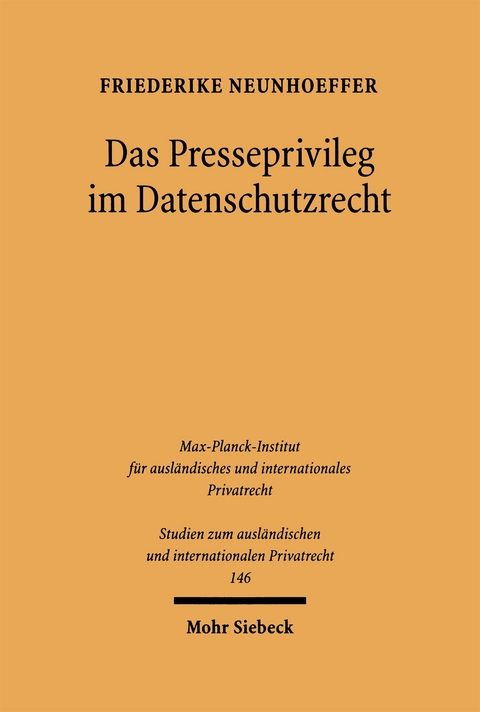 Das Presseprivileg im Datenschutzrecht - Friederike Neunhoeffer