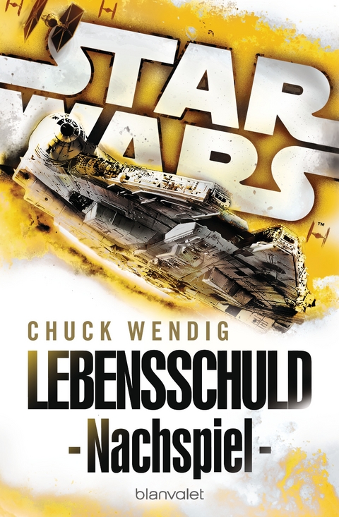 Star Wars&trade; - Nachspiel - Chuck Wendig
