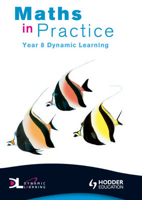 Maths in Practice Dynamic Learning