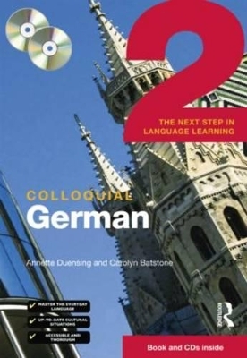 Colloquial German 2 - Carolyn Batstone, Annette Duensing