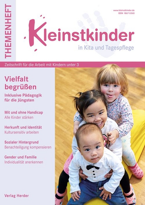 Vielfalt begr&uuml;&szlig;en. Inklusive P&auml;dagogik f&uuml;r die J&uuml;ngsten