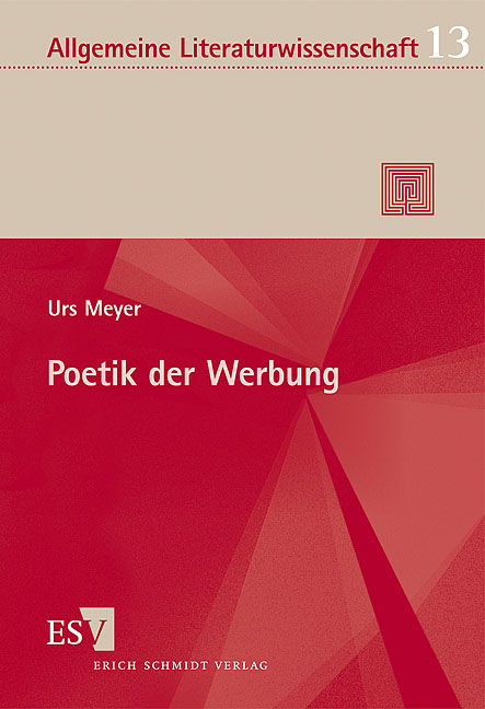 Poetik der Werbung - Urs Meyer