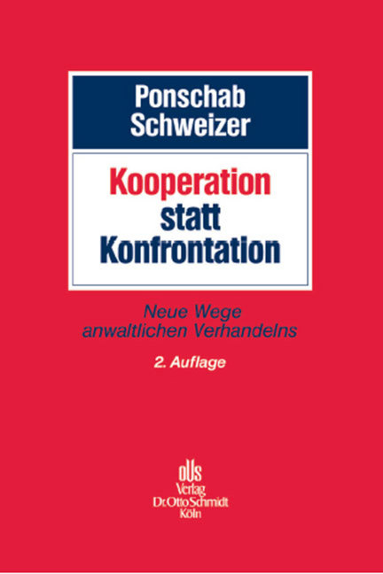 Kooperation statt Konfrontation - Reiner Ponschab, Adrian Schweizer, Barbara Genius-Devime