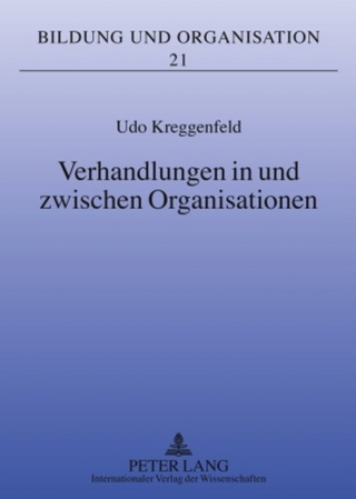 Verhandlungen in und zwischen Organisationen