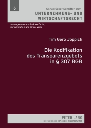 Die Kodifikation des Transparenzgebots in &sect; 307 BGB - Tim Gero Joppich