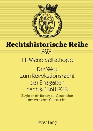 Der Weg zum Revokationsrecht der Ehegatten nach § 1368 BGB