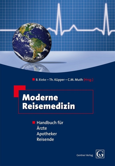 Moderne Reisemedizin - 