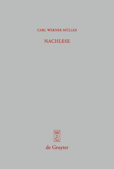 Nachlese - Carl Werner M&uuml;ller