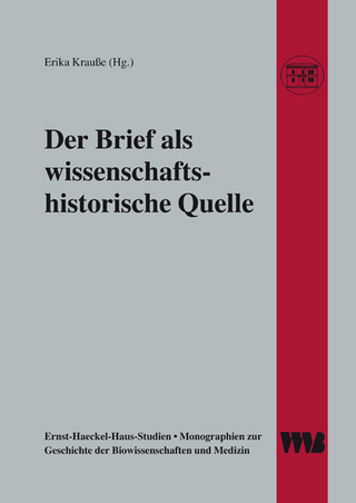 Der Brief als wissenschaftshistorische Quelle