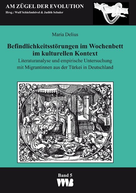 Befindlichkeitsst&ouml;rungen im Wochenbett im kulturellen Kontext - Maria Delius