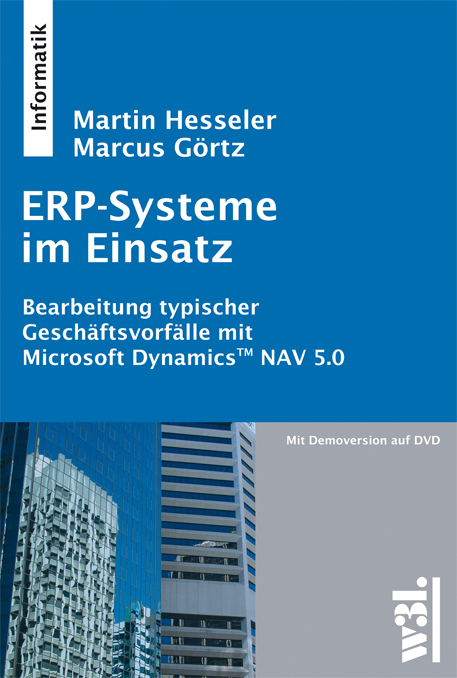 ERP-Systeme im Einsatz - Martin Hesseler, Marcus Görtz