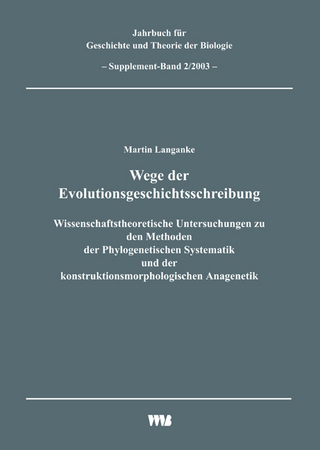 Wege der Evolutionsgeschichtsschreibung
