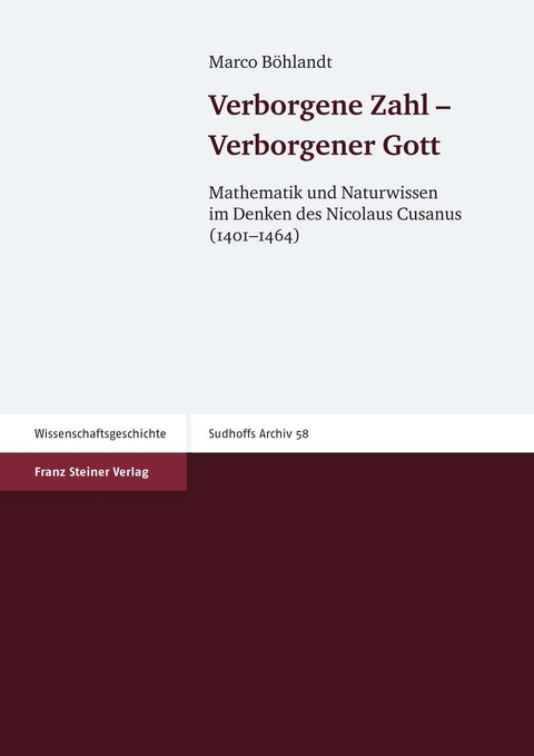 Verborgene Zahl &ndash; Verborgener Gott - Marco B&ouml;hlandt