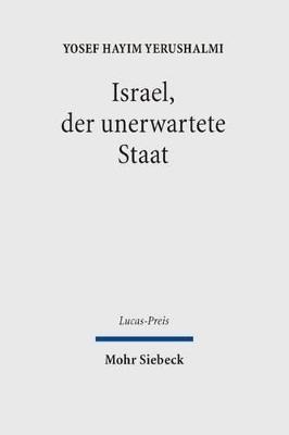 Israel, der unerwartete Staat
