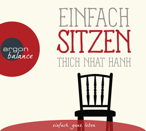 Einfach sitzen -  Thich Nhat Hanh