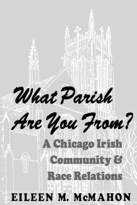 What Parish Are You From? - Eileen M. McMahon