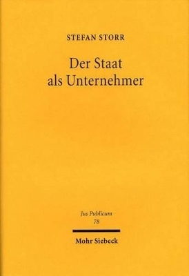 Der Staat als Unternehmer - Stefan Storr