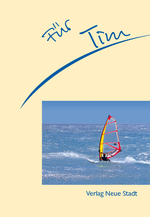 F&uuml;r Tim - Stephan Schaefer