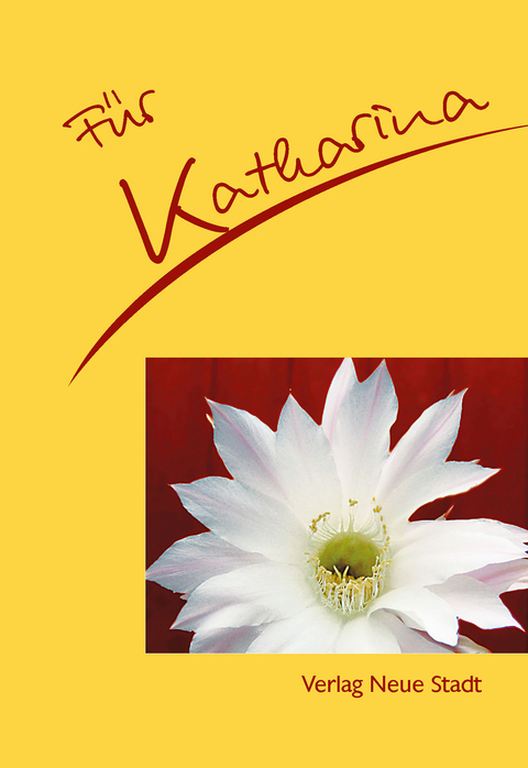 F&uuml;r Katharina - Stephan Schaefer