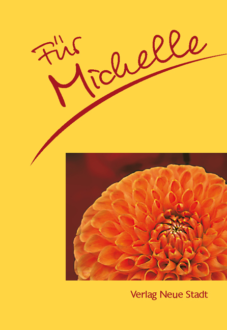 F&uuml;r Michelle - Stephan Schaefer