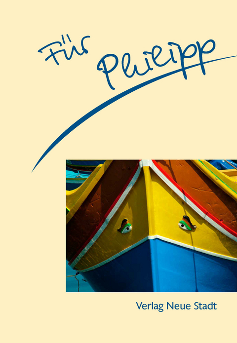 F&uuml;r Philipp - Stephan Schaefer