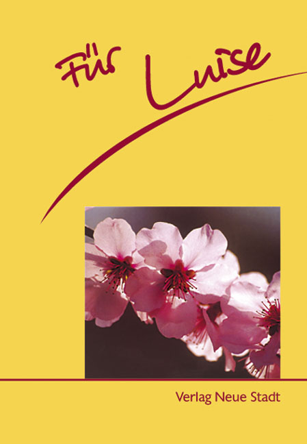F&uuml;r Luise - Stephan Schaefer
