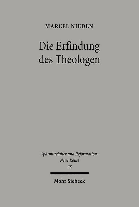 Die Erfindung des Theologen - Marcel Nieden
