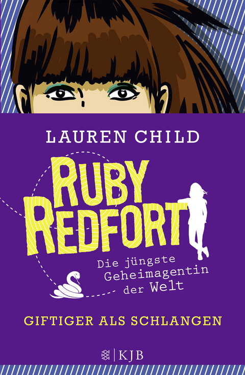 Ruby Redfort &ndash; Giftiger als Schlangen - Lauren Child