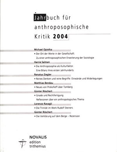 Jahrbuch f&uuml;r Anthroposophische Kritik 2004 - 
