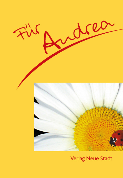 F&uuml;r Andrea - Stephan Schaefer