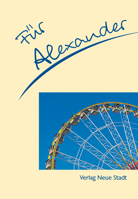 F&uuml;r Alexander - Stephan Schaefer