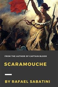 Scaramouche - Rafael Sabatini