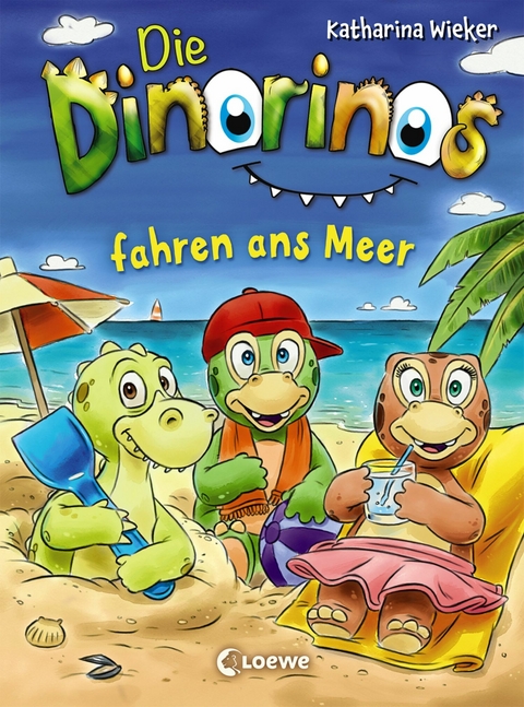 Die Dinorinos fahren ans Meer (Band 4) - Katharina Wieker