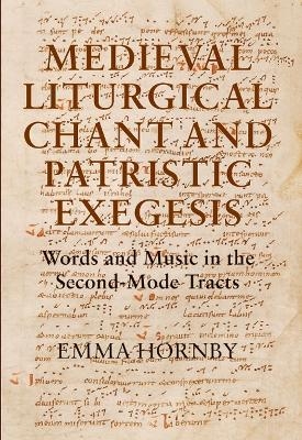 Medieval Liturgical Chant and Patristic Exegesis - Professor Emma Hornby