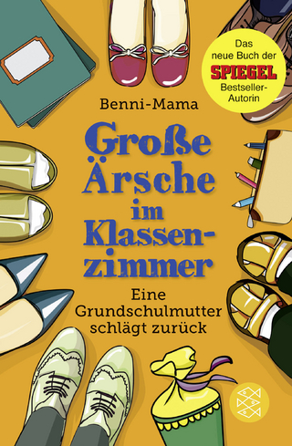 Gro&szlig;e &Auml;rsche im Klassenzimmer