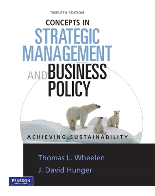 Concepts in Strategic Management & Business Policy - Thomas L. Wheelen, J. David Hunger
