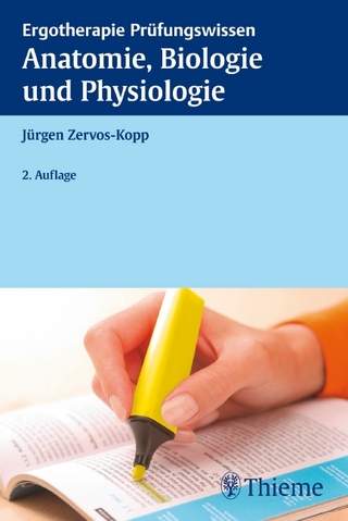 Ergotherapie Prüfungswissen Anatomie, Biologie und Physiologie
