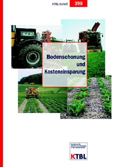 Bodenschonung und Kosteneinsparung - J. Brunotte, M. Wagner
