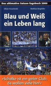 Blau und Weiß ein Leben lang