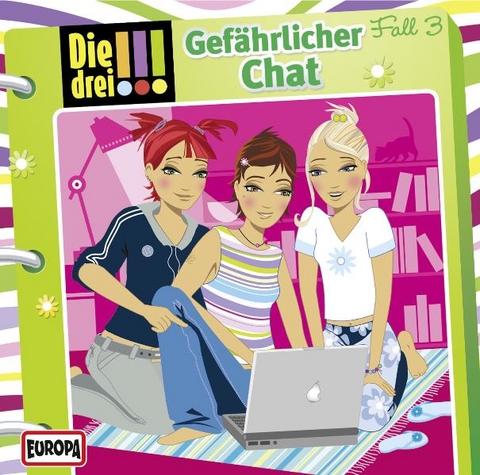 Die drei !!!, Folge 3: Gef&auml;hrlicher Chat