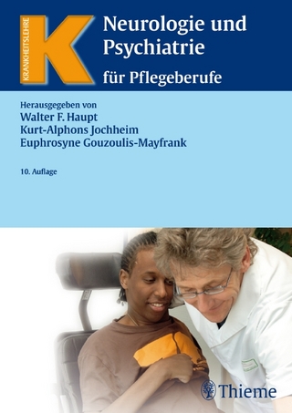 Neurologie und Psychiatrie für Pflegeberufe