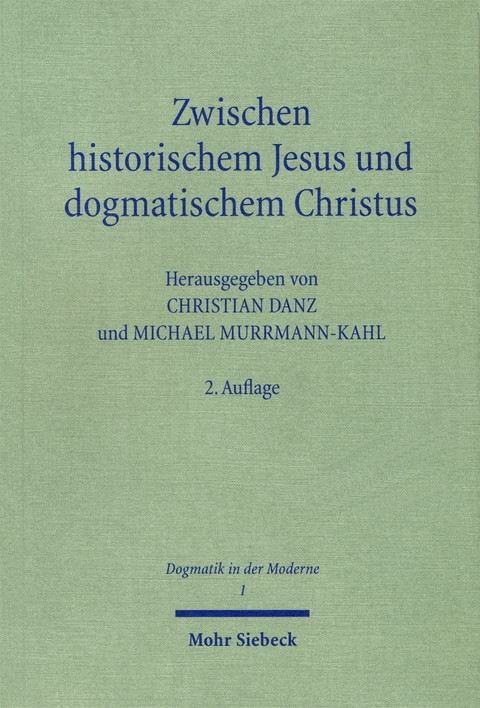 Zwischen historischem Jesus und dogmatischem Christus - 